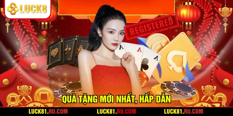 Quà tặng mới nhất, hấp dẫn